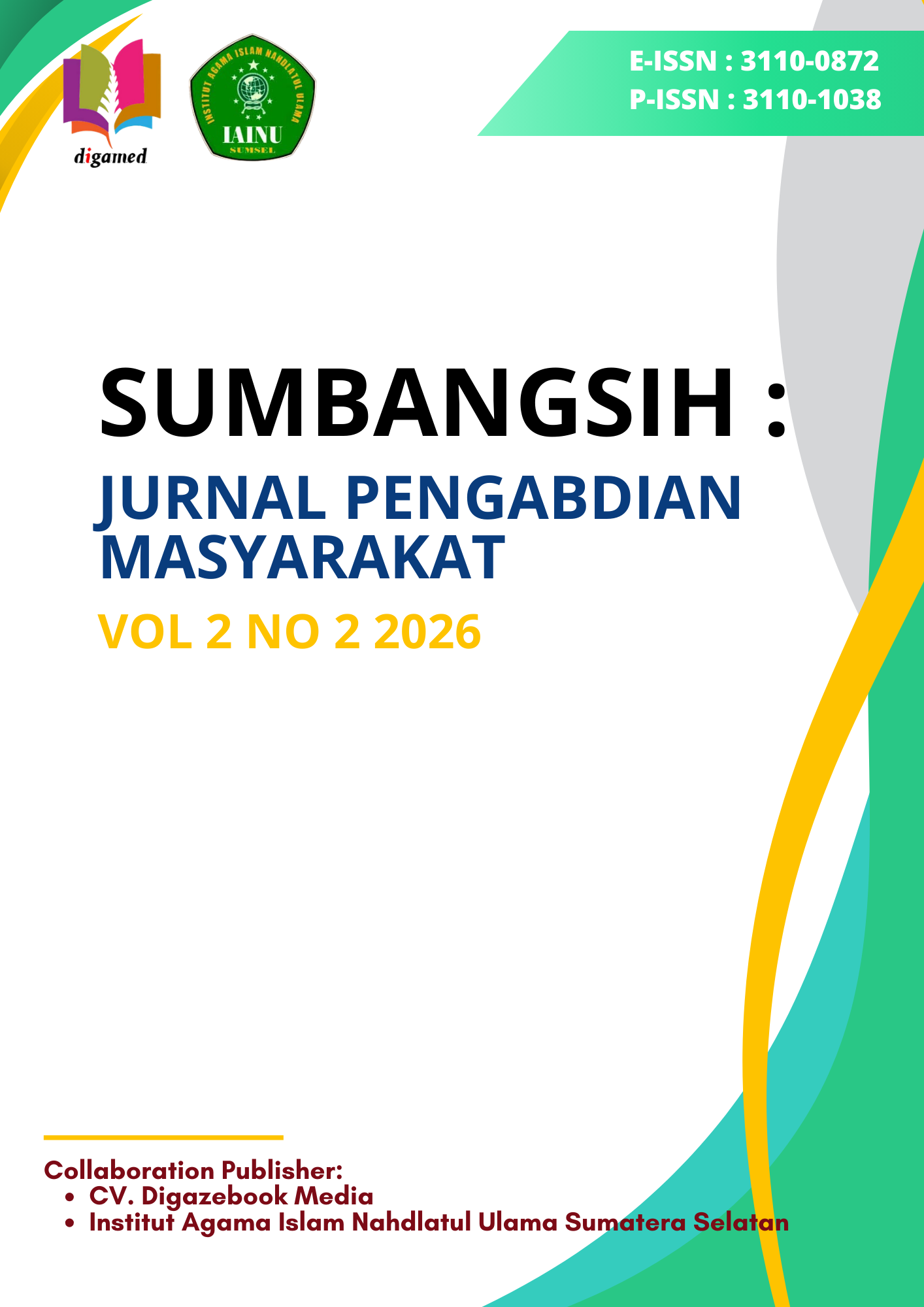 					View Vol. 2 No. 2 (2026): Sumbangsih : Jurnal Pengabdian Masyarakat
				